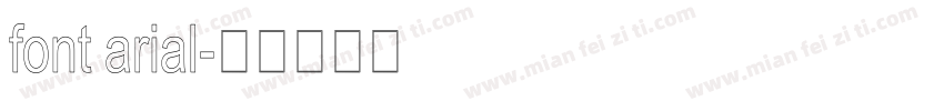 font arial字体转换